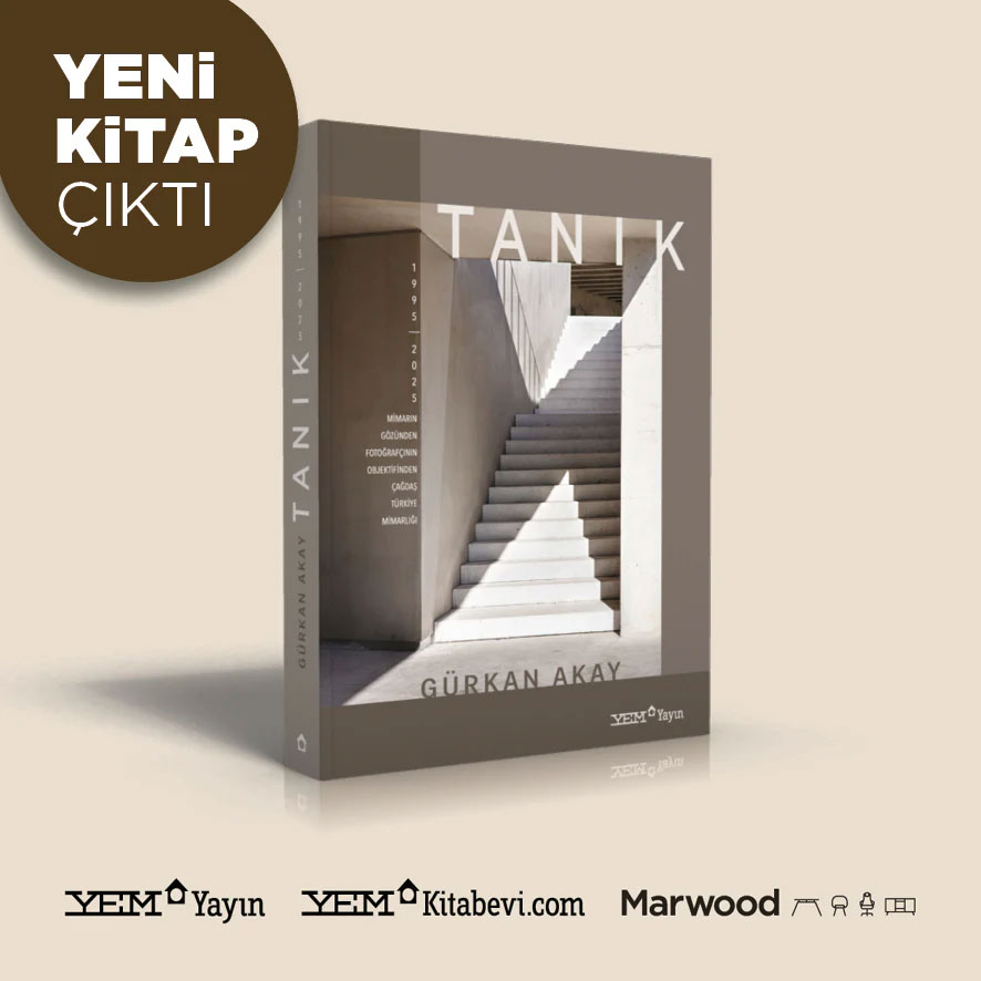 TANIK - Mimarın Gözünden Fotoğrafçının Objektifinden Çağdaş Türkiye Mimarlığı (1995-2025)