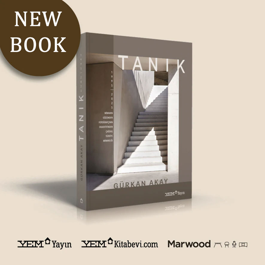 TANIK - Mimarın Gözünden Fotoğrafçının Objektifinden Çağdaş Türkiye Mimarlığı (1995-2025)